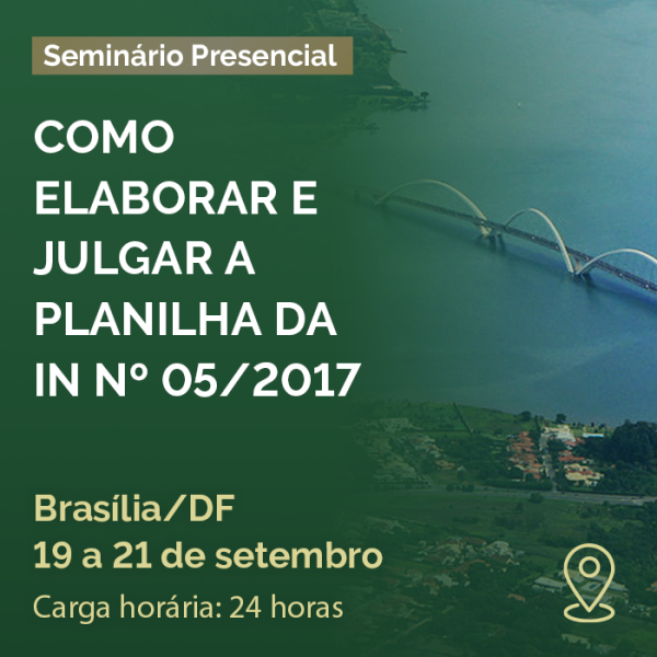 EA0378 - COMO ELABORAR E JULGAR A PLANILHA DE FORMAÇÃO DE PREÇOS DE ACORDO COM A IN Nº 05/2017